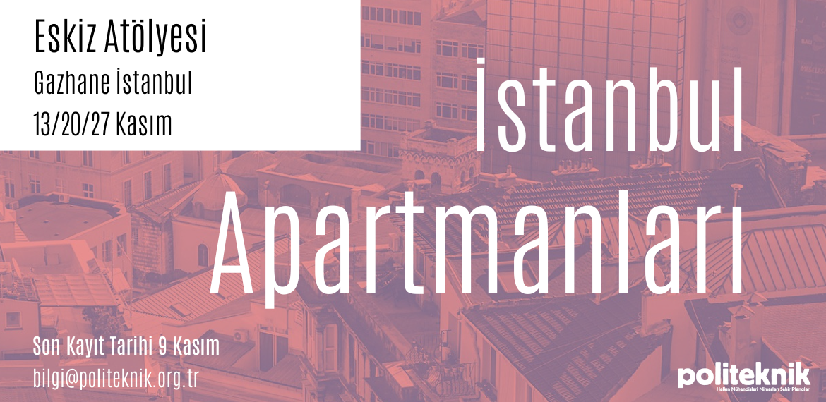 Atölye Poli serisi devam ediyor: Eskiz atölyesi / İstanbul apartmanları