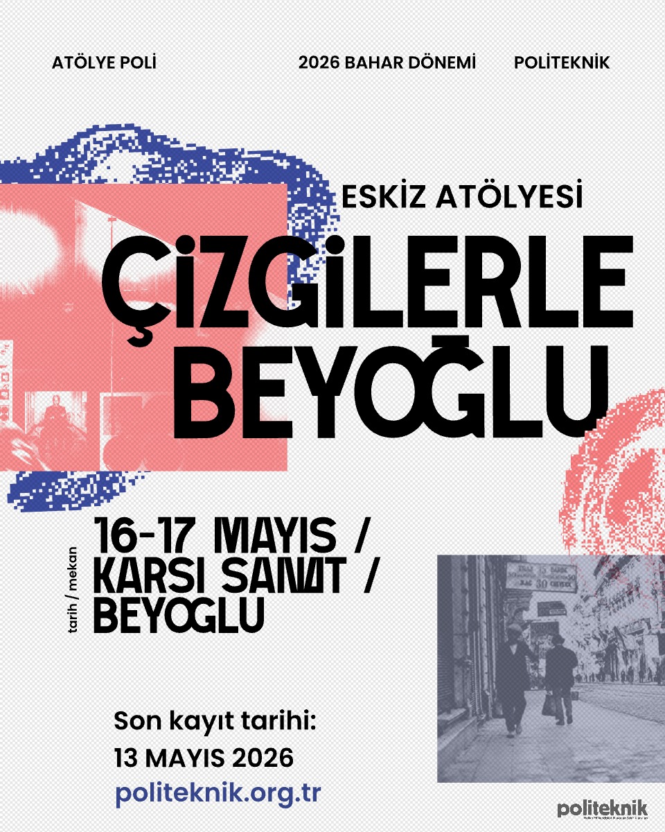 Atölye Poli: ‘’Çizgilerle Beyoğlu’’ Eskiz Atölyesi